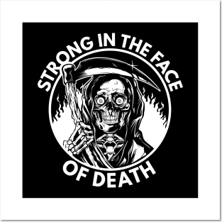 strong in the face of death Posters and Art